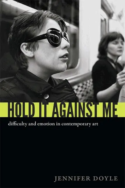 Jennifer Doyle - Hold It Against Me, Inbunden. Tillgänglighet: Tillfälligt slut