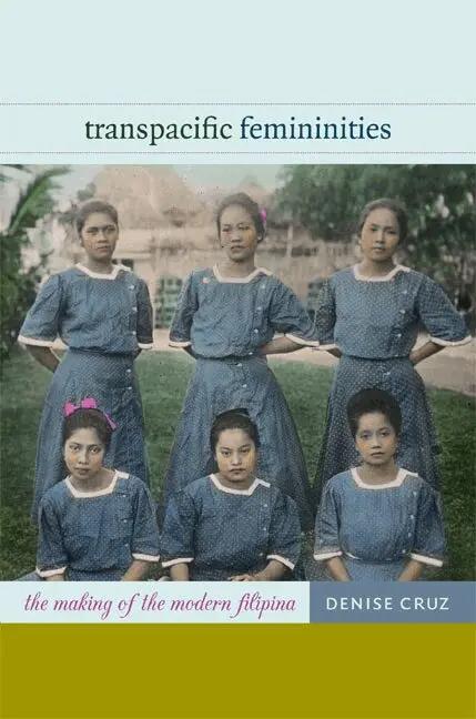Denise Cruz - Transpacific Femininities, Häftad. Tillgänglighet: Lägg i varukorg