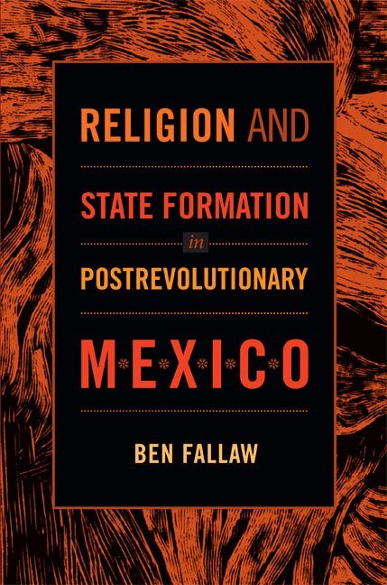 Ben Fallaw - Religion and State Formation in Postrevolutionary Mexico, Inbunden. Tillgänglighet: Tillfälligt slut