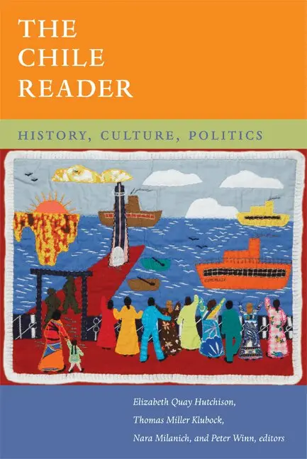 Elizabeth Quay Hutchison, Thomas Miller Klubock, Nara B. Milanich, Peter Winn - Chile Reader, Inbunden. Tillgänglighet: Tillfälligt slut