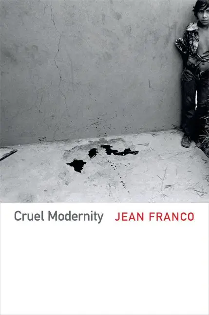 Jean Franco - Cruel Modernity, Inbunden. Tillgänglighet: Tillfälligt slut