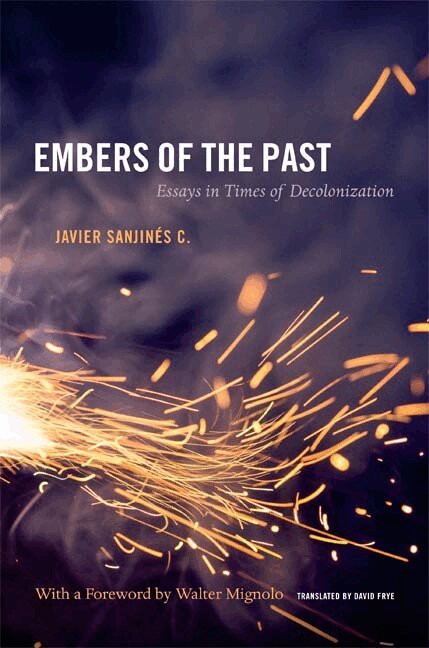 Javier Sanjines C. - Embers of the Past, Häftad