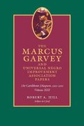 Marcus Garvey and Universal Negro Improvement Association Papers, Volume XIII