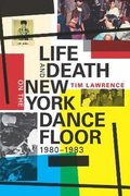 Life and Death on the New York Dance Floor, 1980-1983