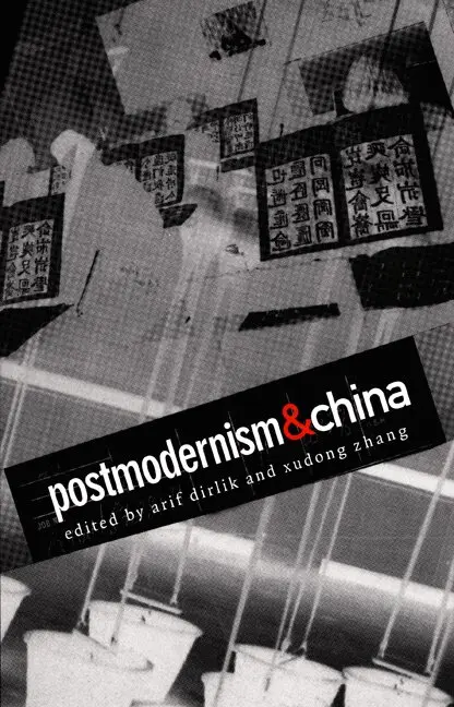 Xudong Zhang, Arif Dirlik - Postmodernism and China, Häftad. Tillgänglighet: Tillfälligt slut