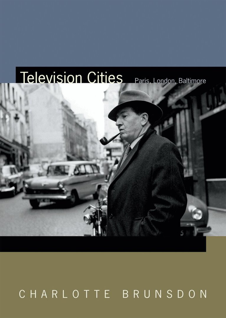 Charlotte Brunsdon - Television Cities, Inbunden