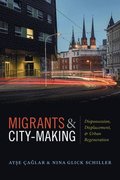 Migrants and City-Making