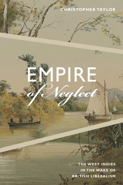 Christopher Taylor - Empire of Neglect, E-bok