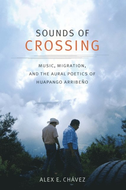 Alex E. Chavez - Sounds of Crossing, E-bok