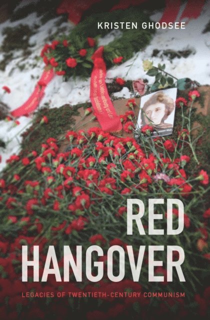 Kristen Ghodsee - Red Hangover, E-bok