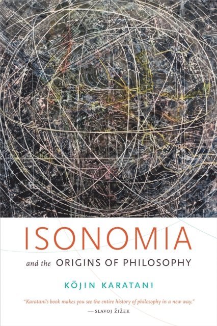 Kojin Karatani - Isonomia and the Origins of Philosophy, E-bok