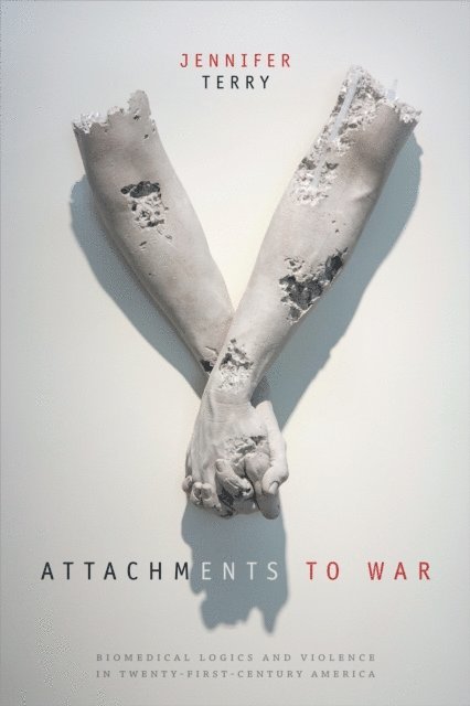 Jennifer Terry - Attachments to War, E-bok