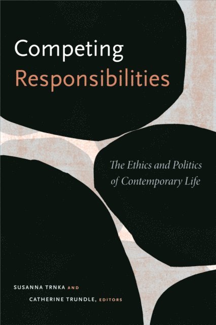 Catherine Trundle, Susanna Trnka - Competing Responsibilities, E-bok