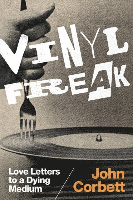 John Corbett - Vinyl Freak, E-bok