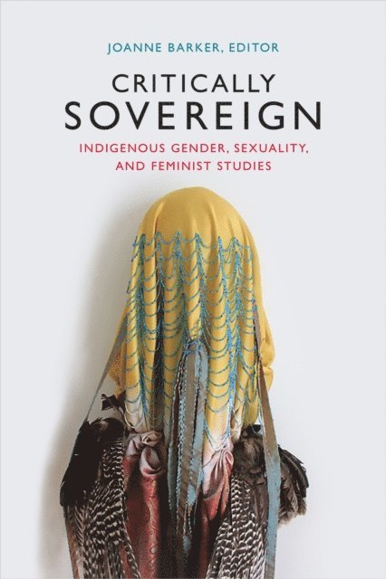 Joanne Barker - Critically Sovereign, E-bok