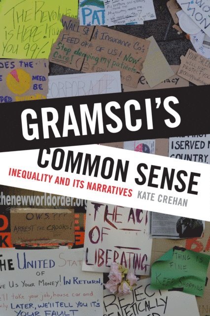 Kate Crehan - Gramsci's Common Sense, E-bok