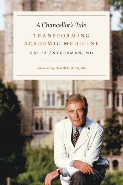 Ralph Snyderman - Chancellor's Tale, E-bok