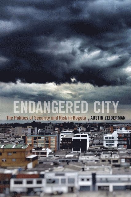 Austin Zeiderman - Endangered City, E-bok