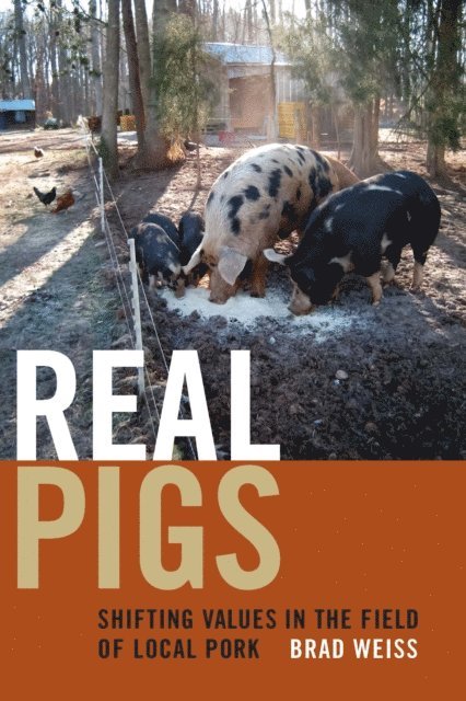 Brad Weiss - Real Pigs, E-bok