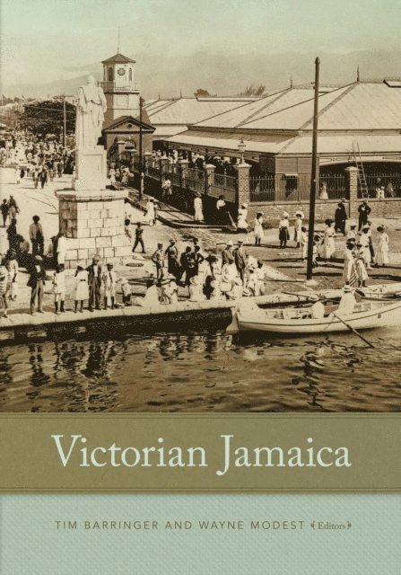 Wayne Modest, Tim Barringer - Victorian Jamaica, E-bok