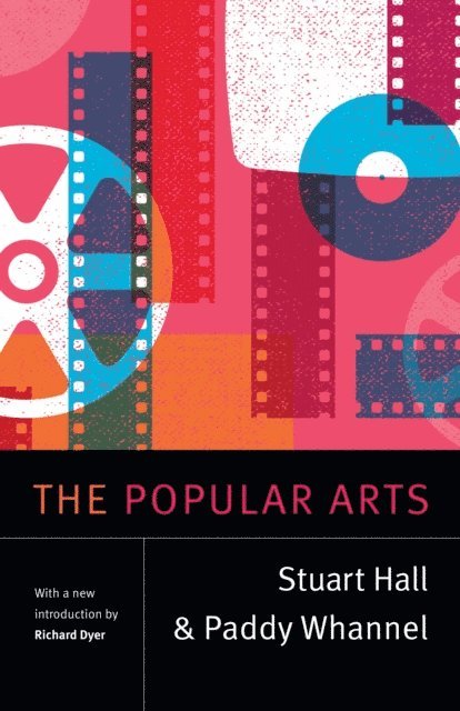 Paddy Whannel, Stuart Hall - Popular Arts, E-bok