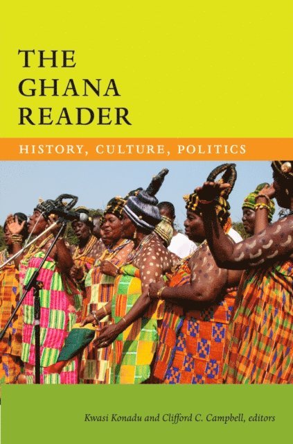 Clifford C. Campbell, Kwasi Konadu - Ghana Reader, E-bok