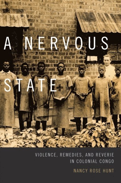 Nancy Rose Hunt - Nervous State, E-bok
