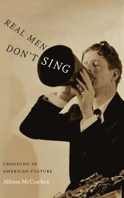 Allison McCracken - Real Men Don't Sing, E-bok