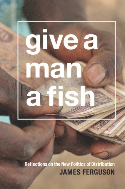 James Ferguson - Give a Man a Fish, E-bok