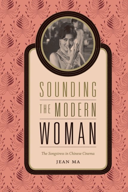 Jean Ma - Sounding the Modern Woman, E-bok