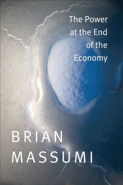 Brian Massumi - Power at the End of the Economy, E-bok