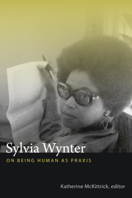 Katherine McKittrick - Sylvia Wynter, E-bok