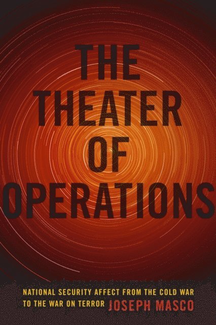 Joseph Masco - Theater of Operations, E-bok