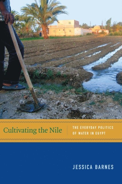 Jessica Barnes - Cultivating the Nile, E-bok
