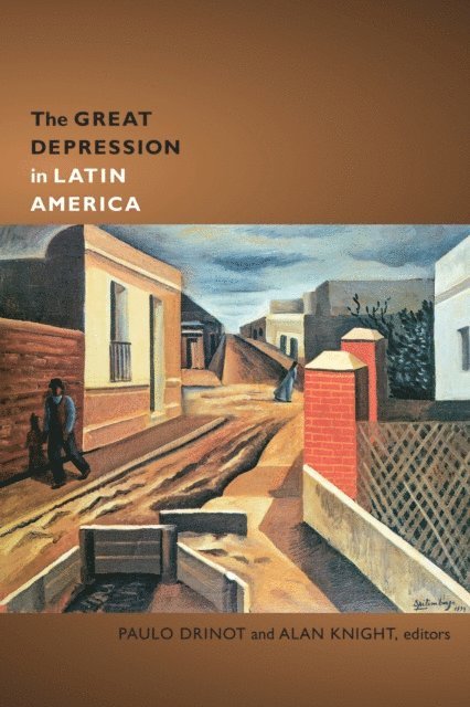 Alan Knight, Paulo Drinot - Great Depression in Latin America, E-bok