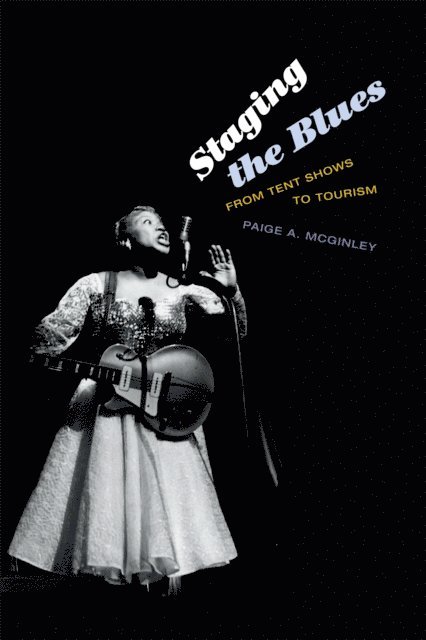 Paige A. McGinley - Staging the Blues, E-bok. Tillgänglighet: Lägg i varukorg