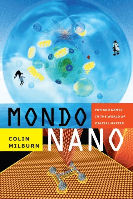 Colin Milburn - Mondo Nano, E-bok