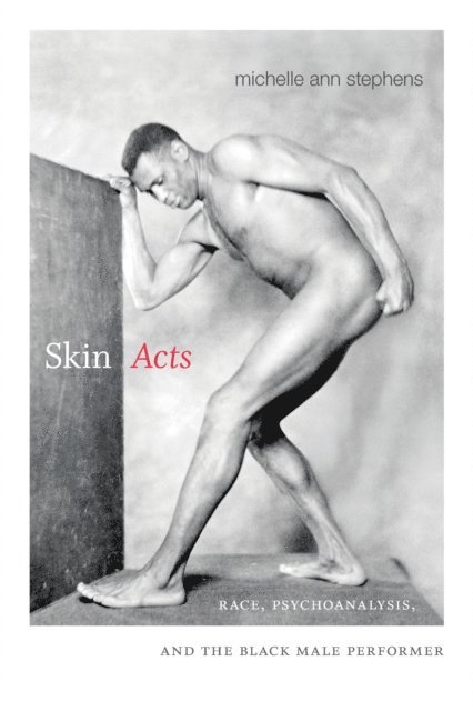 Michelle Ann Stephens - Skin Acts, E-bok