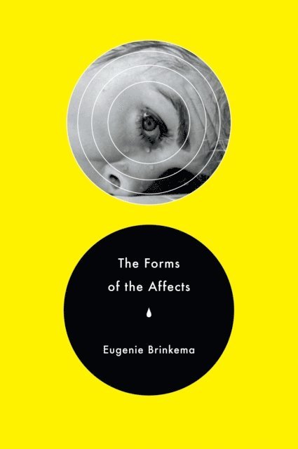 Eugenie Brinkema - Forms of the Affects, E-bok