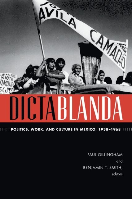 Benjamin T. Smith, Paul Gillingham - Dictablanda, E-bok