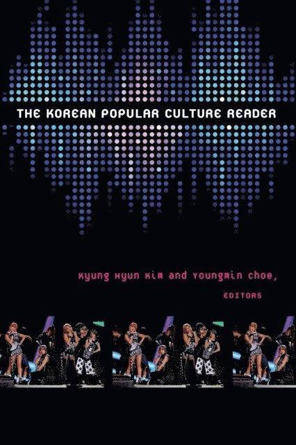 Youngmin Choe, Kyung Hyun Kim - Korean Popular Culture Reader, E-bok