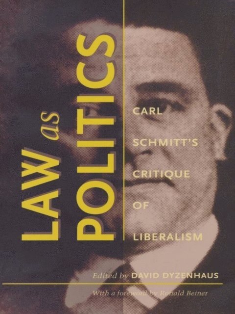 David Dyzenhaus - Law as Politics, E-bok
