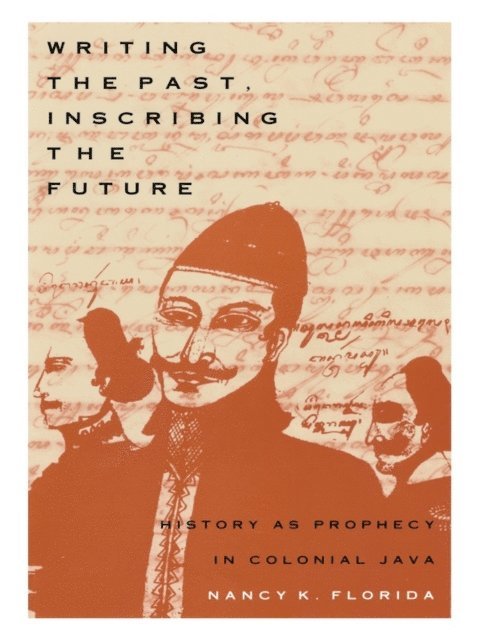 Nancy K. Florida - Writing the Past, Inscribing the Future, E-bok. Tillgänglighet: Lägg i varukorg