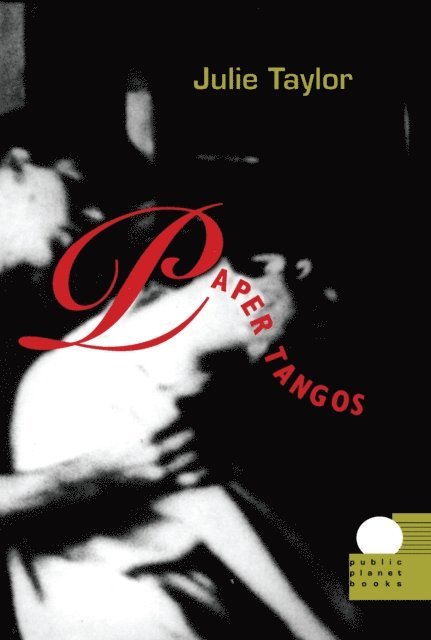 Julie Taylor - Paper Tangos, E-bok