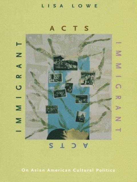 Lisa Lowe - Immigrant Acts, E-bok