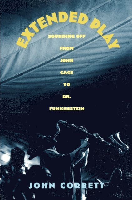 John Corbett - Extended Play, E-bok