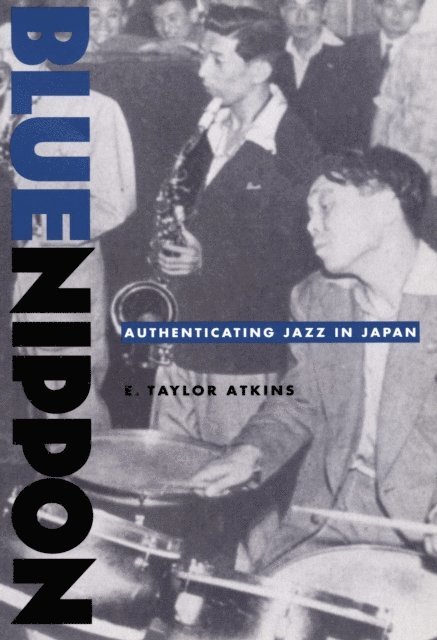 E. Taylor Atkins - Blue Nippon, E-bok