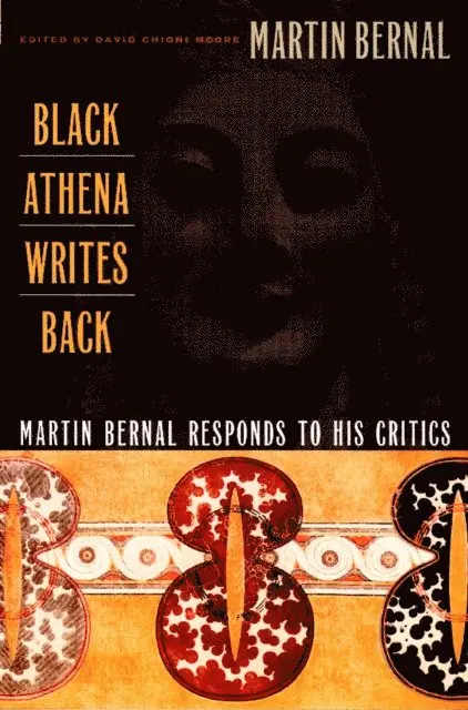 Martin Bernal, David Chioni Moore - Black Athena Writes Back, E-bok. Tillgänglighet: Lägg i varukorg
