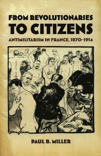 Paul B. Miller - From Revolutionaries to Citizens, E-bok