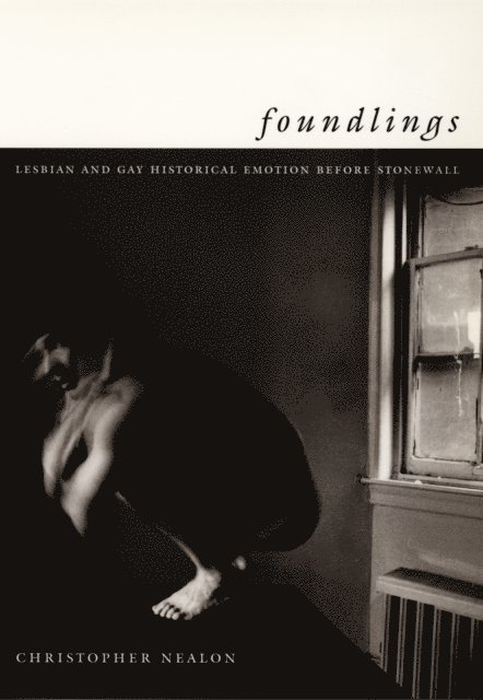 Christopher Nealon - Foundlings, E-bok